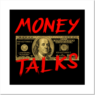 Money Talks Posters and Art